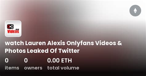 lauren alexis onlyfans leaked|Lauren Alexis Onlyfans Striptease Porn Video Leaked